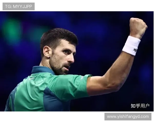 德约科维奇强势回归年终总决赛再度冲击个人历史性第八冠